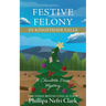 Festive Felony in Kingfisher Falls
