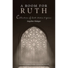 A Room for Ruth: Collection of Short Stories & Poems
