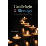 Candlelight & Blessings: Symbols and Rituals for Death and Grieving