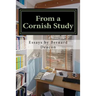 From a Cornish Study: Essays on Cornish Studies and Cornwall