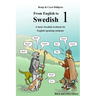 From English to Swedish 1: A basic Swedish textbook for English speaking students (black and white edition)