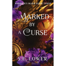 Marked by a Curse: Dragons