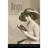 Xingu: A Short Story: Also Includes The Vice of Reading and Reader Discussion Guide
