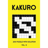 Kakuro 200 Puzzle With Solution Vol. 9: Cross Sums Puzzle Book, hard,10x10, 2 puzzles per page