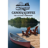 Canoes & Coffee: Tales and Pastimes for Lazy Lake Days