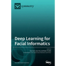 Deep Learning for Facial Informatics