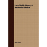 Lucy Webb Hayes, A Memorial Sketch