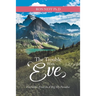 The Trouble with Eve: Forbidden Fruit in a Big Sky Paradise