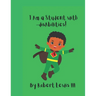 I am a Student with disAbilities