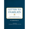 Letter to Families: The Saint's Reflections on the Grandeur of Marriage and Family Life