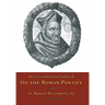 De Controversiis Tomus II: On the Roman Pontiff