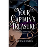 Your Captain's Treasure: A Steamy Historical Pirate Romance