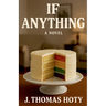 If Anything
