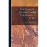 The Making, Shaping and Treating of Steel