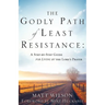 The Godly Path of Least Resistance