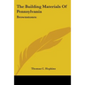 The Building Materials Of Pennsylvania: Brownstones