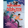 Rodeo Hawkins and the Sons of Disaster: A Graphic Novel