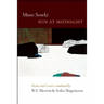 Sun at Midnight: Poems and Letters