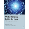Understanding Public Services: A Contemporary Introduction