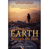 The Earth Beneath My Feet: A 7,000-Mile Walk of Discovery into the Heart of Wild Nature