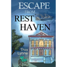 Escape From Rest Haven