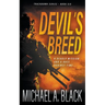 Devil's Breed: A Steve Wolf Military Thriller