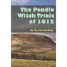 The Pendle Witch Trials of 1612