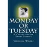 Monday or Tuesday: A Collection of Short Stories