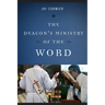 The Deacon's Ministry of the Word