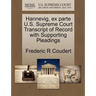 Hannevig, Ex Parte U.S. Supreme Court Transcript of Record with Supporting Pleadings