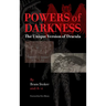 Powers of Darkness: The Unique Version of Dracula
