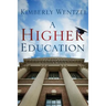 A Higher Education: Casting A Greater Vision For College & Beyond
