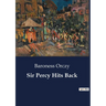 Sir Percy Hits Back