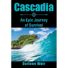Cascadia: An Epic Journey of Survival