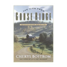 The View from Goose Ridge: Watching Nature Seeing Life