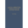 Judicial Jurisdiction: A Reference Guide to the United States Constitution