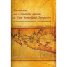 Franciscans and American Indians in Pan- Borderlands Perspective: Adaptation, Negotiation, and Resistance