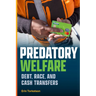 Predatory Welfare: Debt, Race, and Cash Transfers