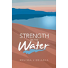 Strength on the Water