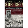 You'll Be Sor-ree!: A Guadalcanal Marine Remembers the Pacific War