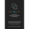 ⿻ 數位 Plurality: The Future of Collaborative Technology and Democracy