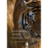 Mangrove Tiger: An Ethological Study