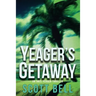 Yeager's Getaway