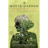 The White Garden: A Novel of Virginia Woolf