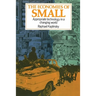 The Economies of Small: Appropriate technology in a changing world