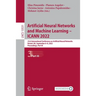 Artificial Neural Networks and Machine Learning - Icann 2022: 31st International Conference on Artificial Neural Networks, Bristol, Uk, September 6-9,