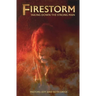 Firestorm: Taking Down the Strong Man