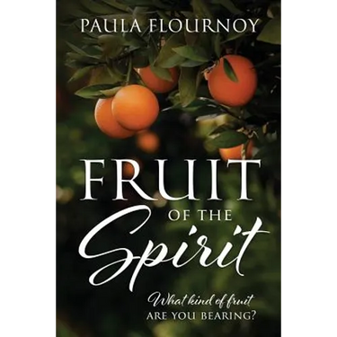 Fruit of the Spirit: What kind of fruit are you bearing?