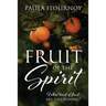 Fruit of the Spirit: What kind of fruit are you bearing?