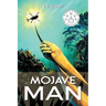 Mojave Man: Book 2 of the ArcPoint Series